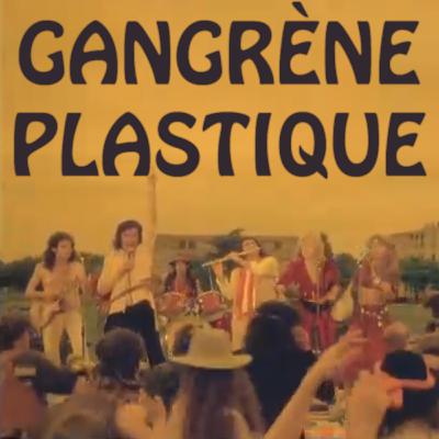 Gangrène Plastique - Révolution