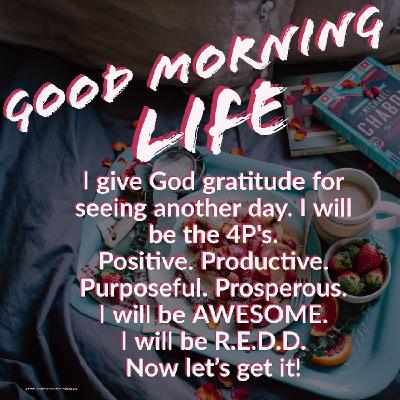 Good Morning Life Affirmation 10 of 52