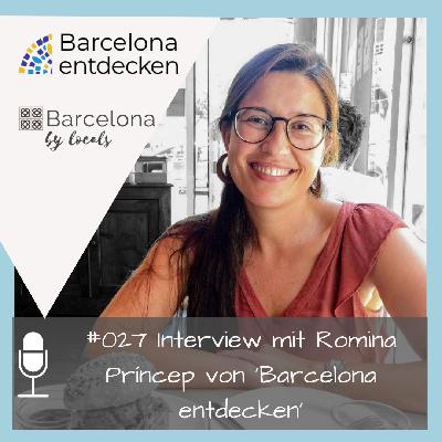 #027 Interview mit Romina Príncep von 'Barcelona entdecken'