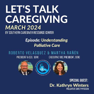 Episode 60: Understanding Palliative Care Episode 60: Understanding Palliative Care