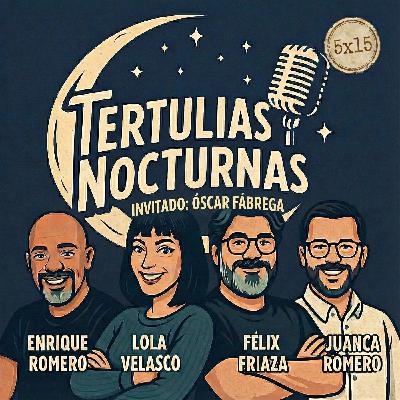 5x15 Tertulias nocturnas #4 - Mitos y mentiras de la Iglesia, con Óscar Fábrega