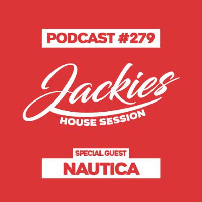 Jackies Music House Session #279 - "Nautica" Jackies Music House Session #279 - "Nautica"
