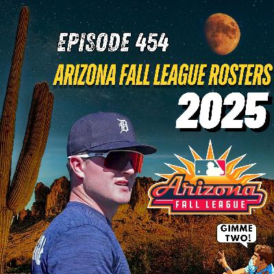 Prospects Power Hour: 2025 Arizona Fall League Rosters | September 22nd, 2025