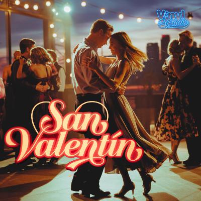 San Valentín 💘: Baladas Románticas que Marcaron Época – Vinyl Radio San Valentín 💘: Baladas Románticas que Marcaron Época – Vinyl Radio