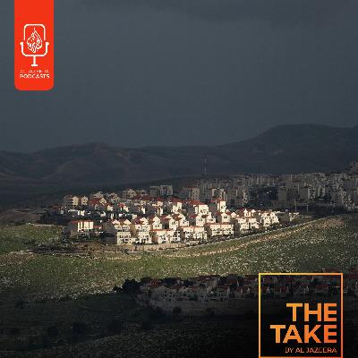 Another Take: Why is land in the West Bank being sold off to US citizens?