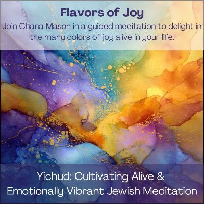 Embodied Joy - A Jewish Meditation for Lighting up the World