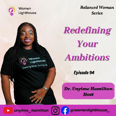 Redefining Your Ambition Redefining Your Ambition
