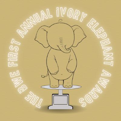 The First Annual Ivory Elephant Awards