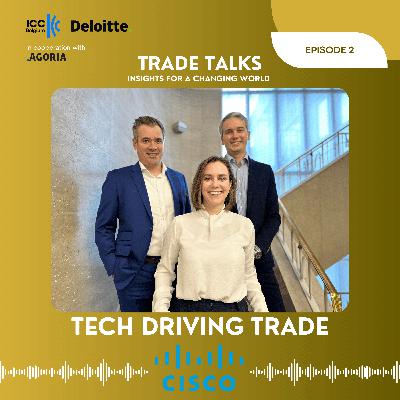 Trade Talks episode 2 | Tech driving trade