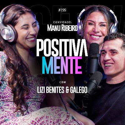 POSITIVAMENTE NATALINO - COM MANU RIBEIRO EP#199