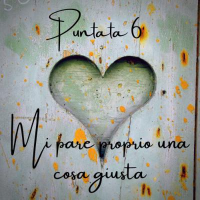 6 Mi pare proprio una cosa giusta