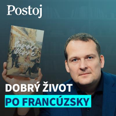 Slovák prenikol do francúzskych vysokých kruhov. Toto sa tam naučil (Knihomoľov zápisník) Slovák prenikol do francúzskych vysokých kruhov. Toto sa tam naučil (Knihomoľov zápisník)