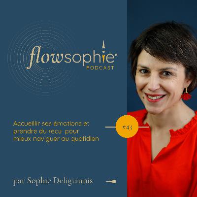 Accueillir ses émotions et prendre du recul pour mieux naviguer au quotidien Accueillir ses émotions et prendre du recul pour mieux naviguer au quotidien