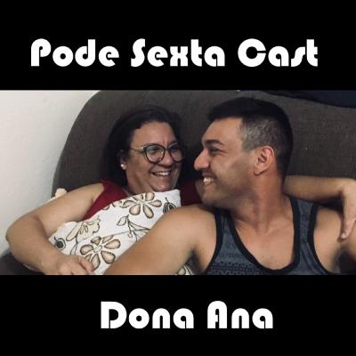 Dona Ana - Especial dos dias das Mães