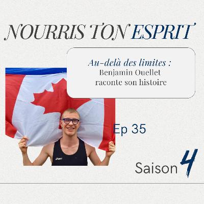 Au-delà des limites: Benjamin Ouellet raconte son histoire Au-delà des limites: Benjamin Ouellet raconte son histoire