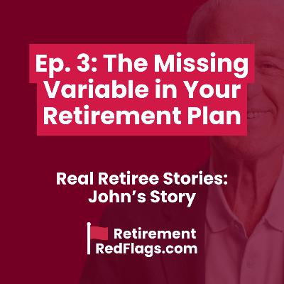 The Missing Variable in Your Retirement Plan