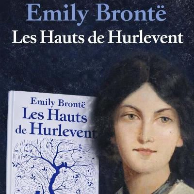 Autopsie d'une œuvre #1 Les Hauts de Hurlevent d'Emily Brontë