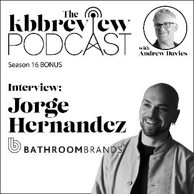 BONUS: Jorge Hernandez, Bathroom Brands BONUS: Jorge Hernandez, Bathroom Brands