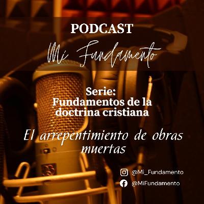 Fundamentos - El arrepentimiento de obras muertas