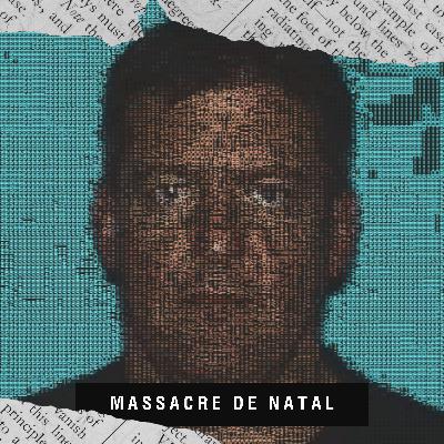 Massacre de Natal Massacre de Natal