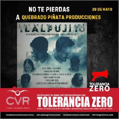 TOLERANCIA ZERO_20250528-PIÑATA PRODUCCIONES LAS NEBLINAS DE TLALPUJITO
