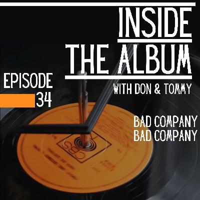 Bad Company by Bad Company - Inside The Album Episode 34