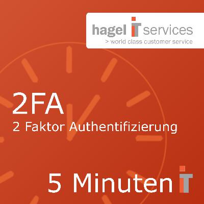 2FA | 5 Minuten IT
