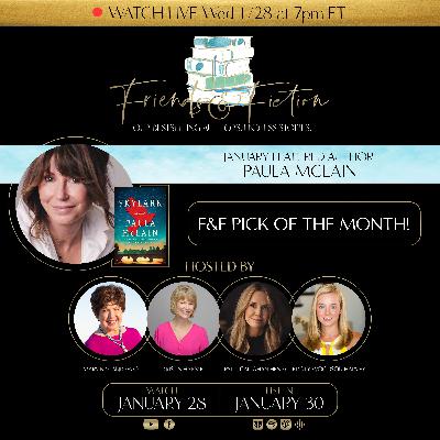 Friends & Fiction with Paula McLain Friends & Fiction with Paula McLain