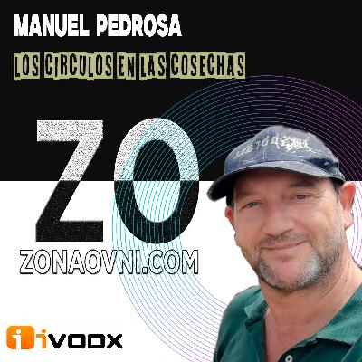 MANUEL PEDROSA : Los circulos de las cosechas - Episodio exclusivo para mecenas