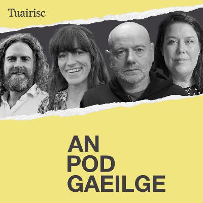 ‘Seod é muide agus táimid bródúil as seo’ – an tOireachtas i mBéal Feirste
