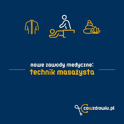 #8 Nowe zawody medyczne: Do kogo z bolącymi plecami?