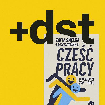 # 3 - Cześć pracy. O kulturze zap...dolu / Zofia Smełka-Leszczyńska