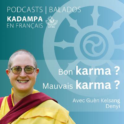 Bon karma, mauvais karma ?
