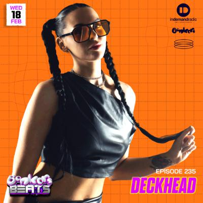Deckhead - Bonkers Beats 235 Deckhead - Bonkers Beats 235