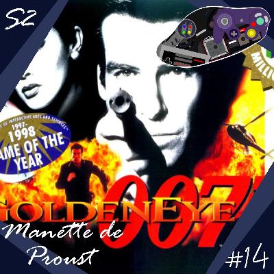 Manette de Proust S2 #14 : Golden Eye 64 (avec Dam de Ecoute ça!) Manette de Proust S2 #14 : Golden Eye 64 (avec Dam de Ecoute ça!)