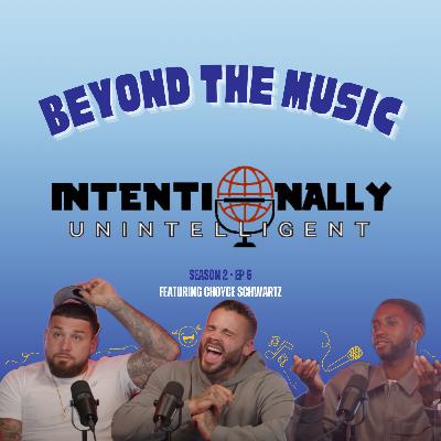 Beyond the Music featuring Choyce Schwartz