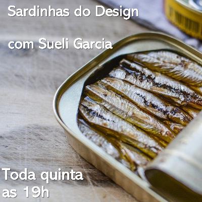 SARDINHAS DO DESIGN - APRESENTAÇÃO