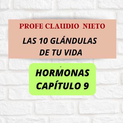 255. HORMONAS 9: “Tu cuerpo no obedece a tus ganas… obedece a tus GLÁNDULAS”