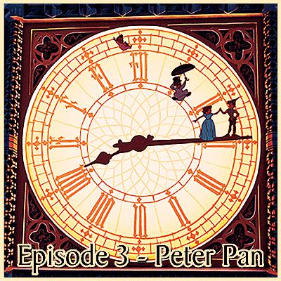Episode 3 - Peter Pan