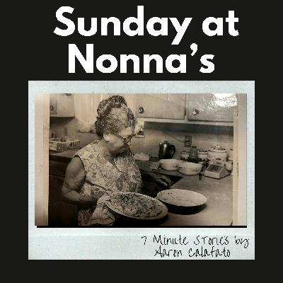 Sunday at Nonna's