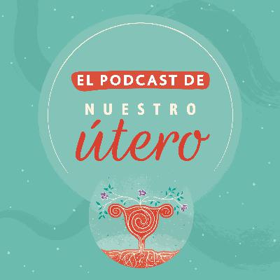 Capítulo 1: ¿Por qué transitar un camino de consciencia del útero?