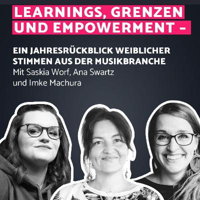 Branchentalk 2025: Learnings, Grenzen und Empowerment - mit Ana Swartz und Imke Machura