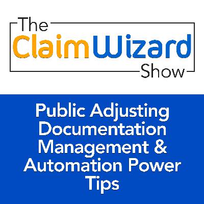 Public Adjusting Documentation Management Automation Power Tips