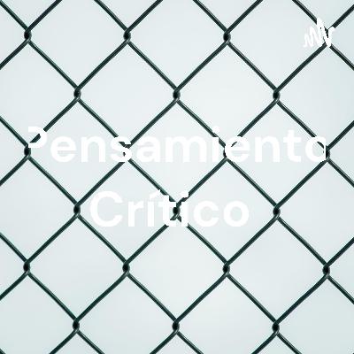 La importancia del pensamiento crítico