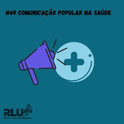 Comunicação Popular na Saúde