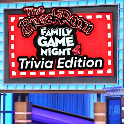 Family Game Night 4 : Trivia Edition