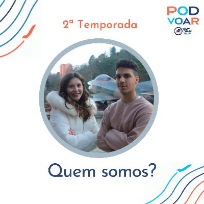 Quem Somos? - 2ª Temporada