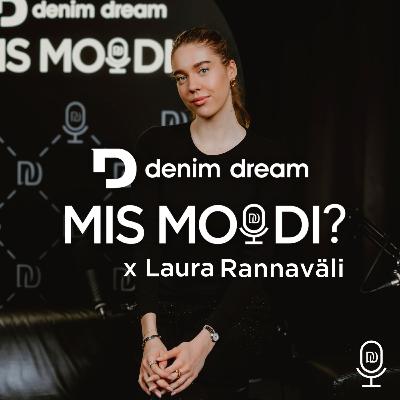 #26 Laura Rannaväli - eneseotsing maailmas, kus teiste arvamus maksab su arved ja Gen-Z sisekaemus