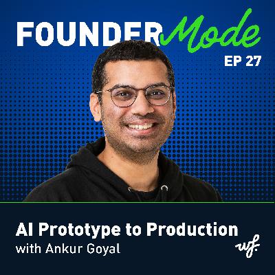 From AI Prototype to Production with Ankur Goyal