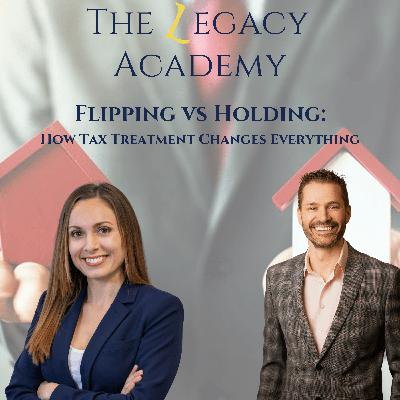 Flipping vs Holding: How Tax Treatment Changes Everything